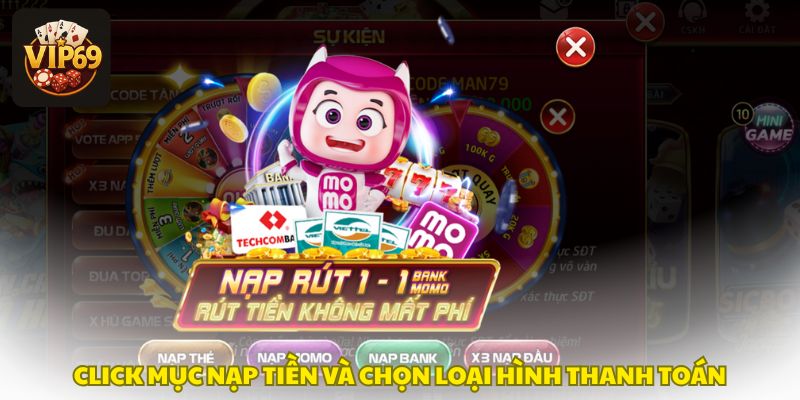Chọn phương thức nạp tiền tại Vip69