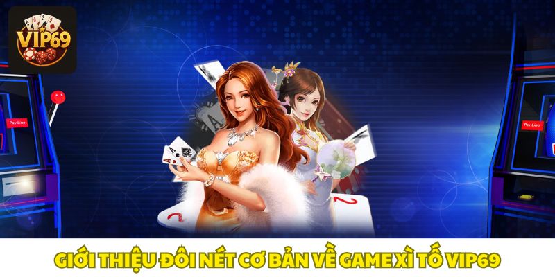 Khám phá game xì tố