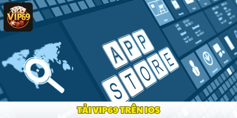 Hướng Dẫn Tải Vip69 trên iOS